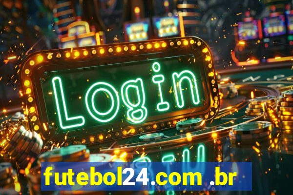 futebol24.com .br